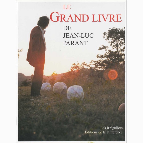 Jean-Luc Parant, Le Grand Livre de Jean-Luc Parant, 2000