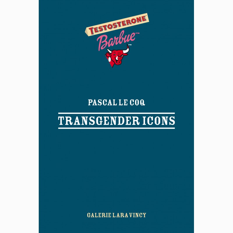Transgender Icons, 2011, Pascal Le Coq