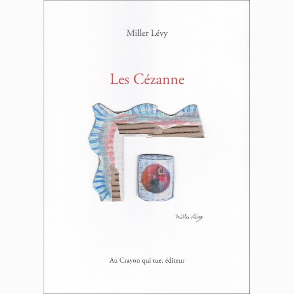 Miller Lévy, Les Cézanne, 2026