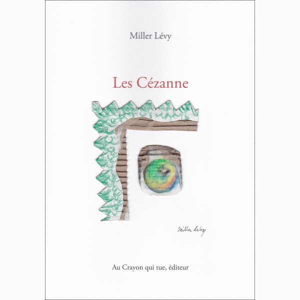 Miller Lévy, Les Cézanne, 2026
